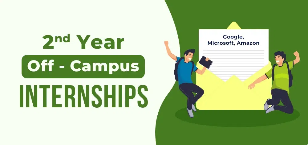 Top Off-Campus Internships For 2nd Year College Students (Google, Microsoft, Amazon..)